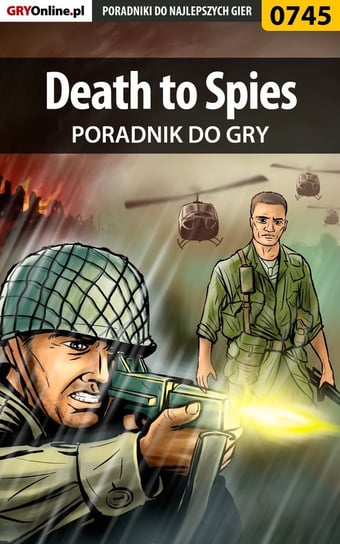 Death to Spies - poradnik do gry Fronczak Paweł HopkinZ