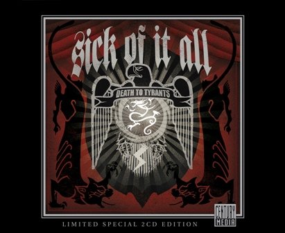 Death To Tyrants (Limited Edition) Sick of It All