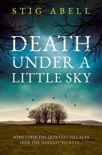 Death Under a Little Sky Stig Abell