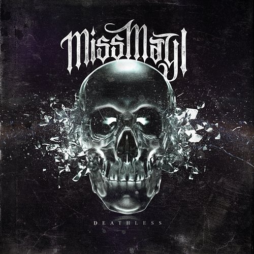 Deathless Miss May I