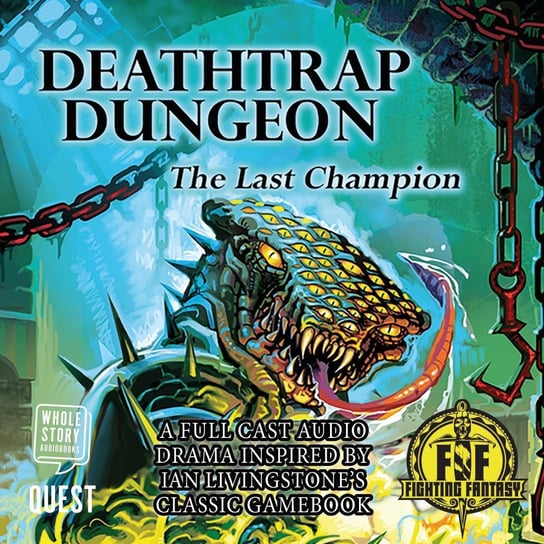 Deathtrap Dungeon. The Last Champion Smith David