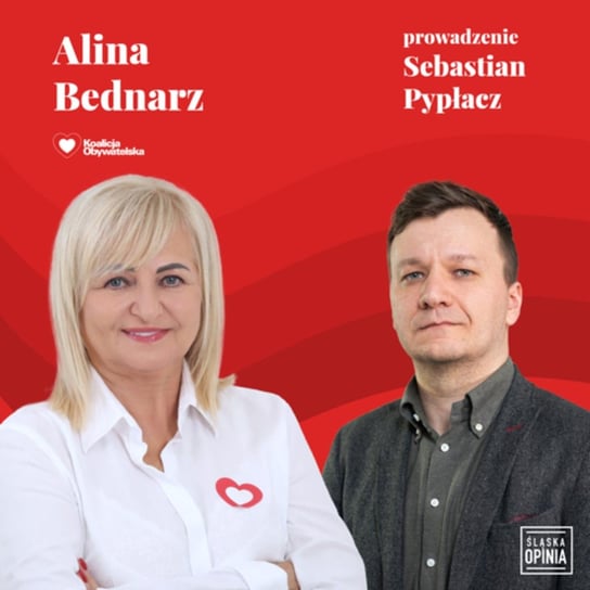 Debata wyborcza - Alina Bednarz - Śląska Opinia - podcast Opracowanie zbiorowe