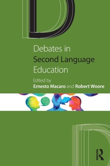 Debates in Second Language Education Macaro Ernesto