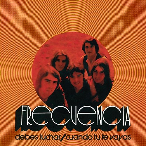 Debes Luchar Frecuencia