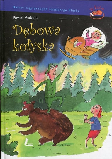 Dębowa kołyska Wakuła Paweł