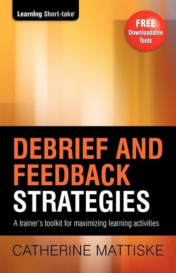 Debrief and Feedback Strategies Mattiske Catherine