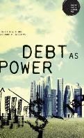 Debt as Power Robbins Richard H., Di Muzio Tim