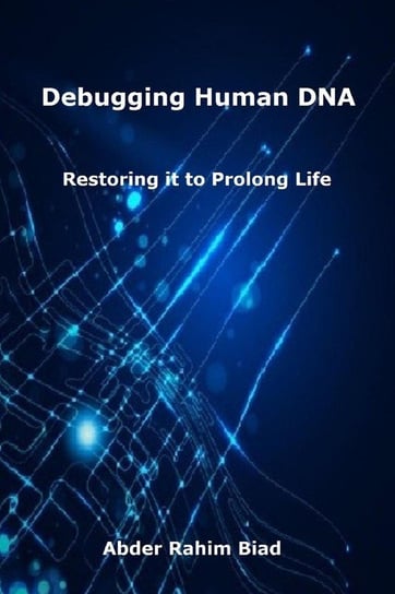Debugging Human DNA Biad Abder Rahim