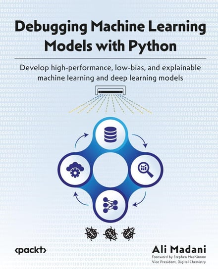 Debugging Machine Learning Models with Python - ebook epub Madani Ali