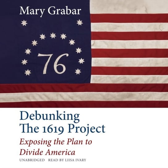 Debunking the 1619 Project Grabar Mary