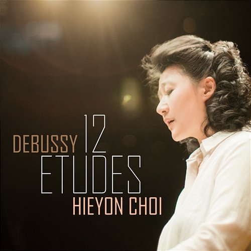 Debussy 12 Etudes HieYon Choi