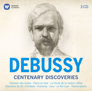 Debussy: Centenary Discoveries Various Artists
