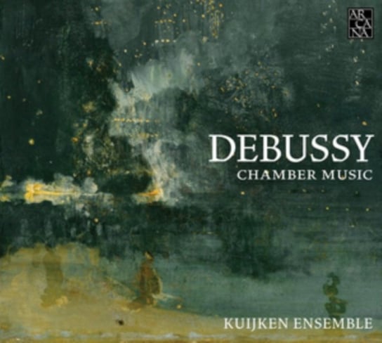 Debussy: Chamber Music Kuijken Ensemble