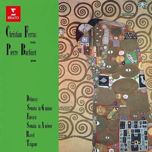 Debussy & Enescu: Violin Sonatas - Ravel: Tzigane Christian Ferras & Pierre Barbizet