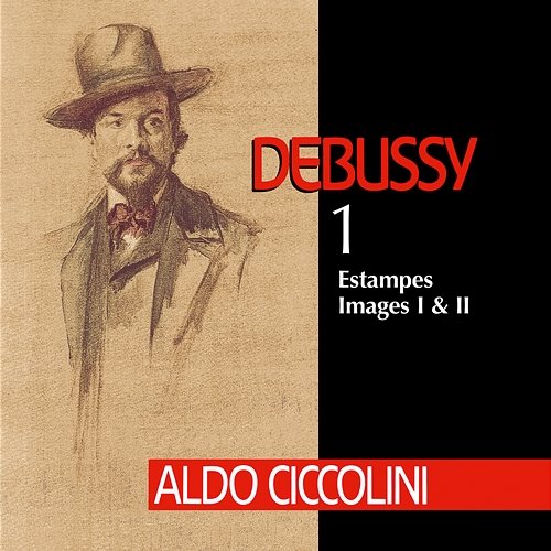 Debussy: Estampes & Images Aldo Ciccolini