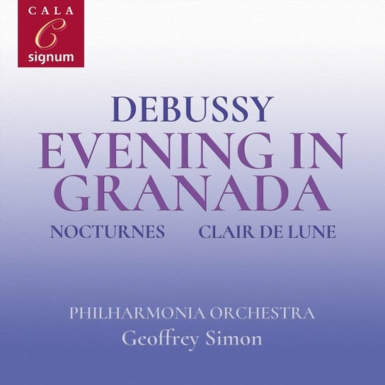 Debussy: Evening In Granada Philharmonia Orchestra