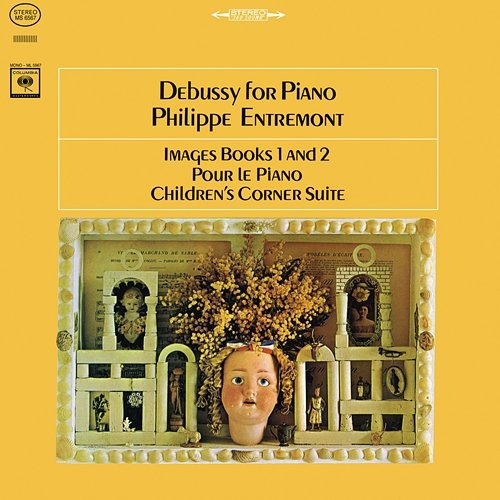 Debussy: Images Book 1 and 2 & Pour le Piano & Children's Corner Suite Philippe Entremont