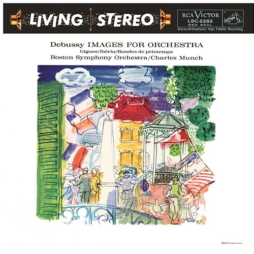 Debussy: Images pour orchestre, L. 122 Charles Munch
