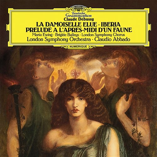 Debussy: La damoiselle élue. Poème Lyrique, L.62; Prélude à l'après-midi d'un faune, L.86; Images For Orchestra - 2. Ibéria, L.122 London Symphony Orchestra, Claudio Abbado