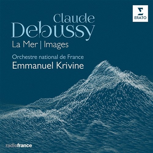 Debussy: La Mer, Images Emmanuel Krivine