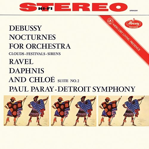Debussy: Nocturnes; Ravel: Daphnis et Chloé Suite No. 2 Detroit Symphony Orchestra, Paul Paray