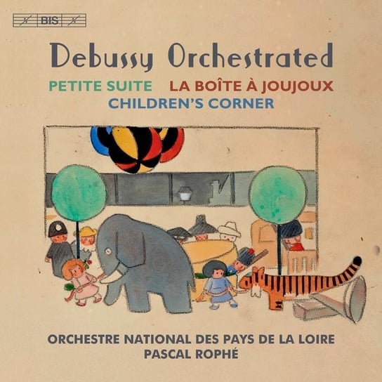 Debussy: Orchestrated Orchestre National des Pays de la Loire