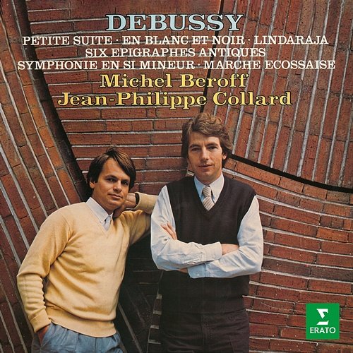 Debussy: Petite suite, En blanc et noir, Lindaraja, Épigraphes antiques, Symphonie & Marche écossaise Jean-Philippe Collard & Michel Béroff
