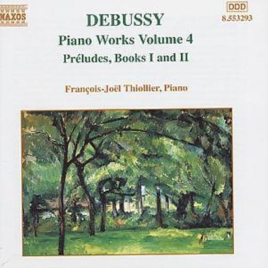 Debussy: Piano Works. Volume 4 Thiollier Francois Joel