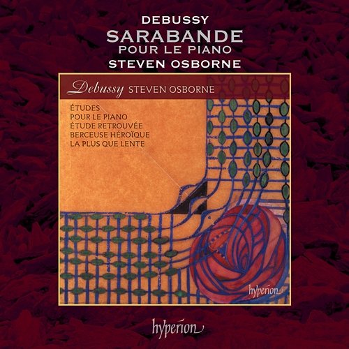 Debussy: Pour le piano, CD 95: II. Sarabande Steven Osborne
