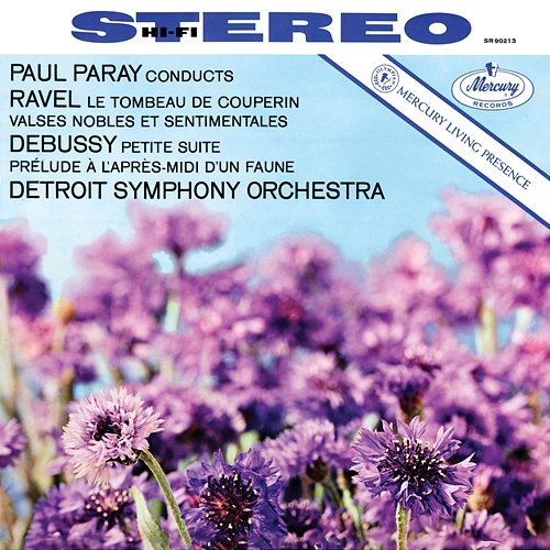 Debussy: Prélude à l'après-midi d'un faune; Ravel: Valses nobles et sentimentales; Le Tombeau de Couperin; Petite Suite Detroit Symphony Orchestra, Paul Paray