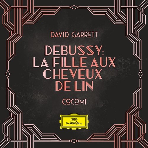 Debussy: Préludes / Book 1, L. 117: VIII. La fille aux cheveux de lin David Garrett, Cocomi, Franck van der Heijden, Orchestra the Prezent