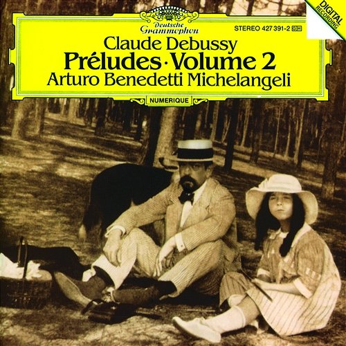 Debussy: Préludes (Book 2) Arturo Benedetti Michelangeli