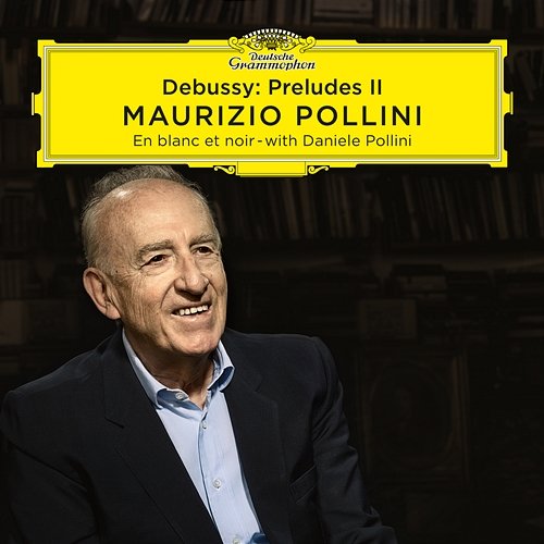 Debussy: Préludes II Maurizio Pollini