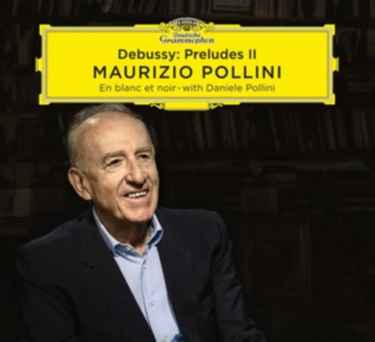 Debussy: Preludes II Pollini Maurizio