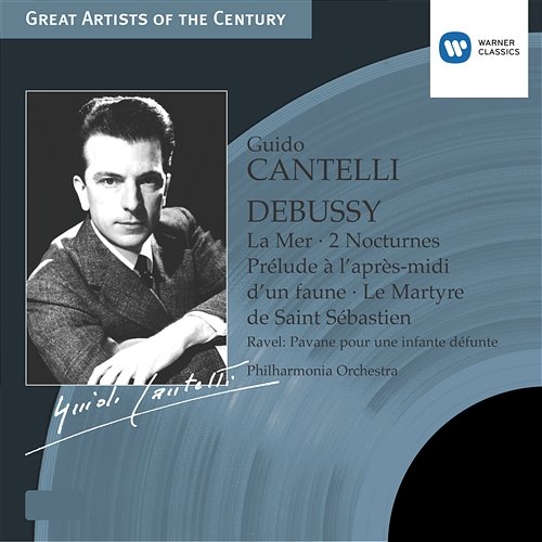 Debussy, Ravel: Orchestral Works Guido Cantelli, Philharmonia Orchestra