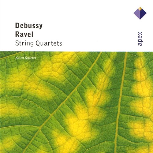 Debussy & Ravel : String Quartets Keller Quartet
