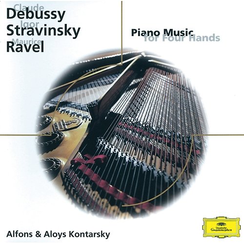 Debussy/Stravinsky/Ravel: Piano Music for Four Hands Alfons Kontarsky, Aloys Kontarsky