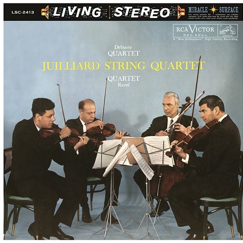 Debussy: String Quartet in G Minor, Op. 10, L. 85 - Ravel: String Quartet in F Major, M. 35 Juilliard String Quartet
