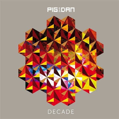 Decade Pig & Dan