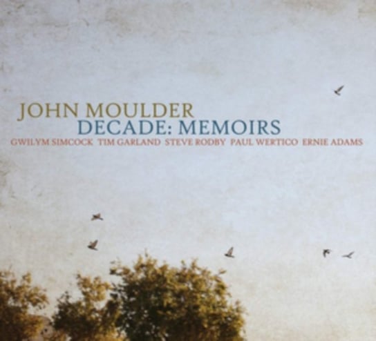 Decade: Memoirs John Moulder