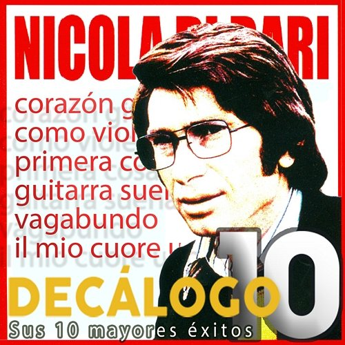 Decálogo Nicola Di Bari