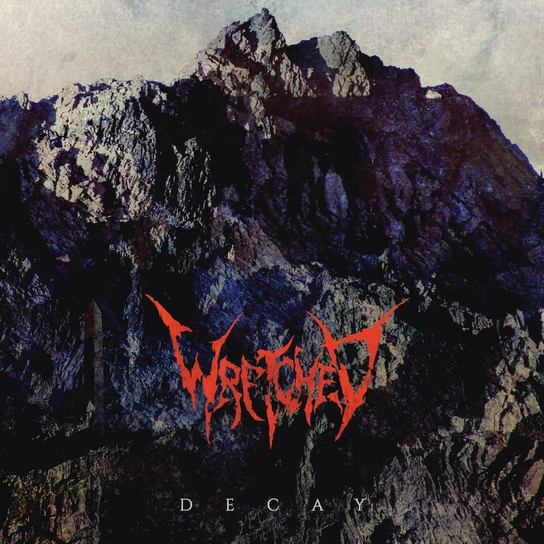 Decay Wretched