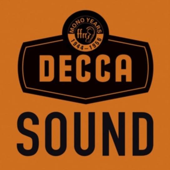 Decca Sound: Mono Years 1944-1956 Various Artists