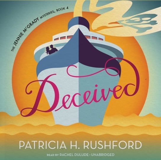 Deceived Rushford Patricia H.