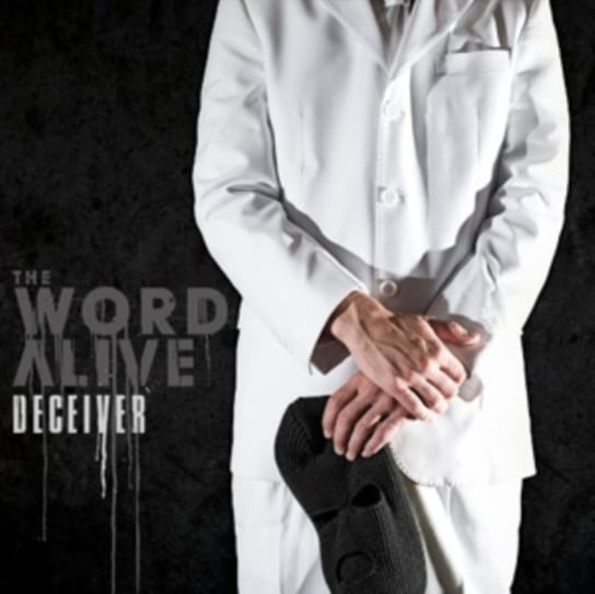 Deceiver The Word Alive