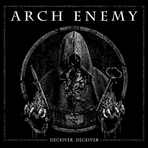 Deceiver, Deceiver Arch Enemy