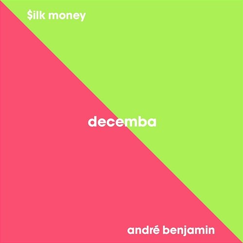 Decemba (Remix) Divine Council feat. $ilk Money & André Benjamin