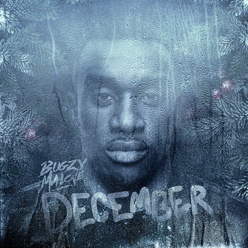 December Bugzy Malone