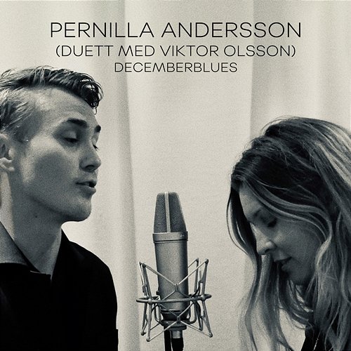 Decemberblues Pernilla Andersson feat. Viktor Olsson
