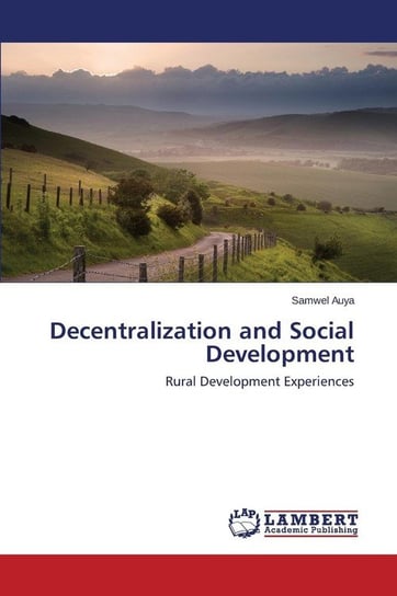 Decentralization and Social Development Auya Samwel
